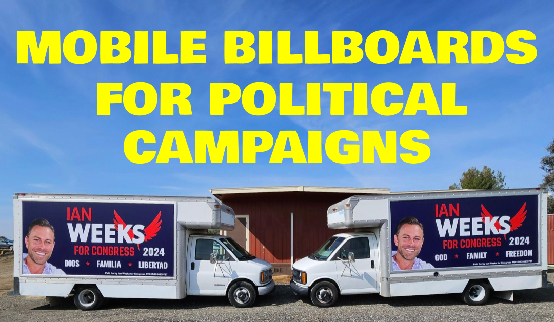 Mobile Billboards for Political Campaigns